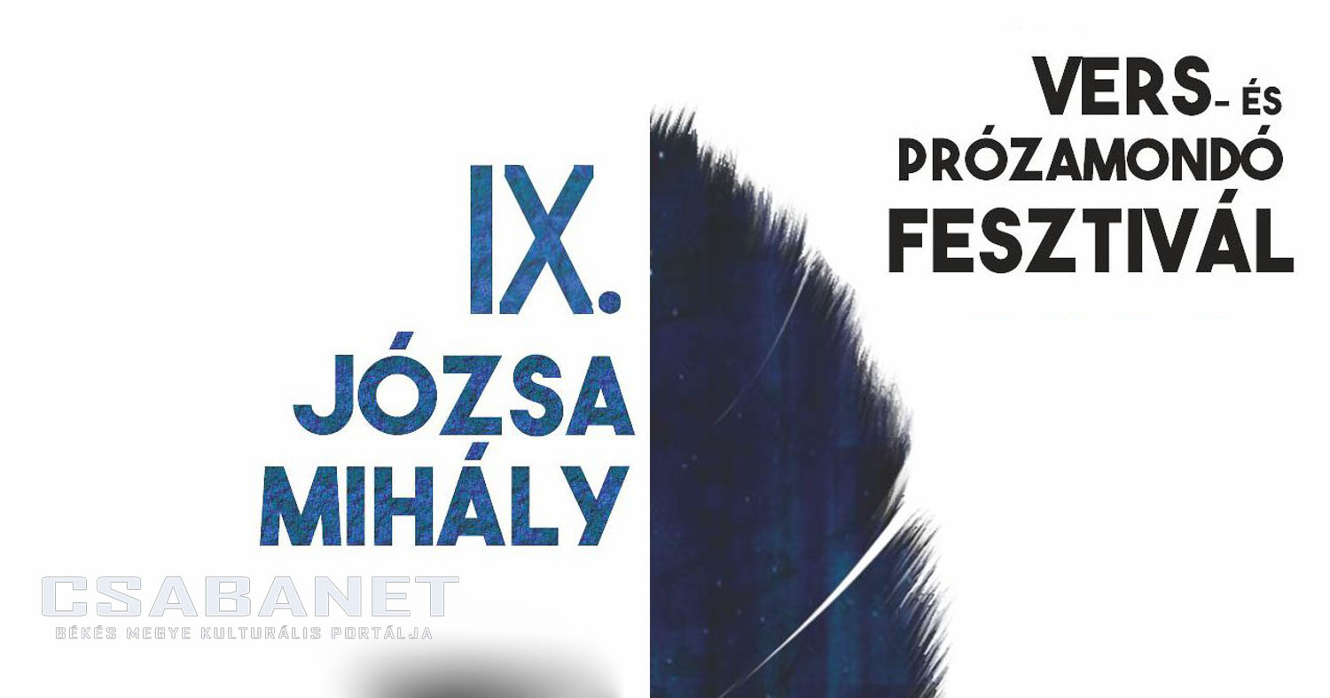 IX. Józsa Mihály Békés megyei Vers- és Prózamondó Fesztivál