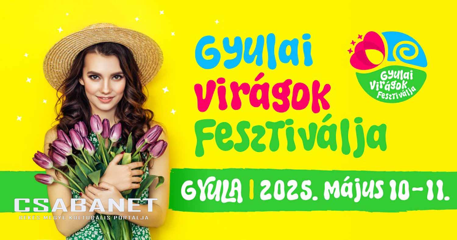 Gyulai Virágok Fesztiválja 2025