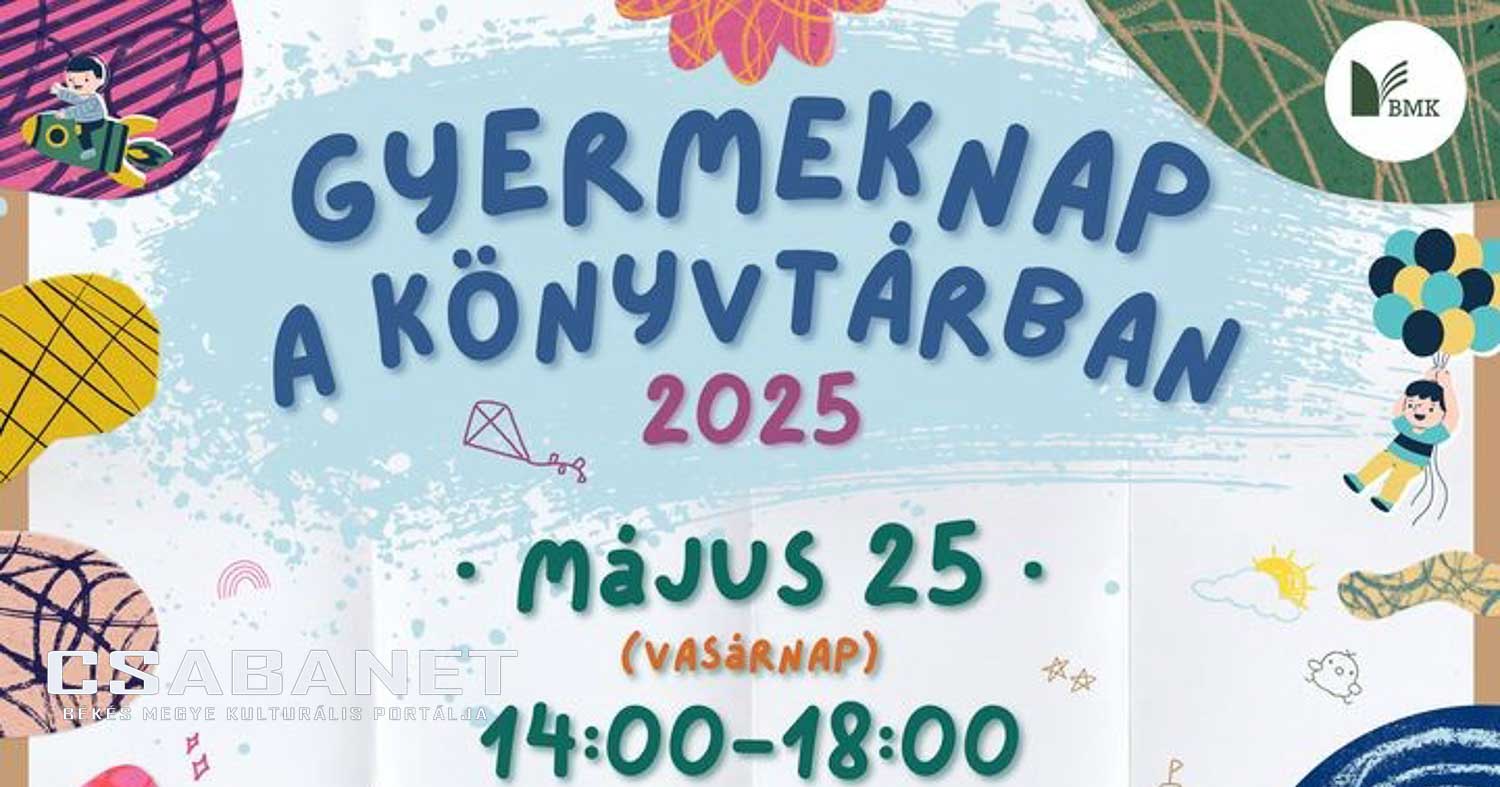 Békés Megyei Könyvtár Gyermeknapi Kalandja 2025