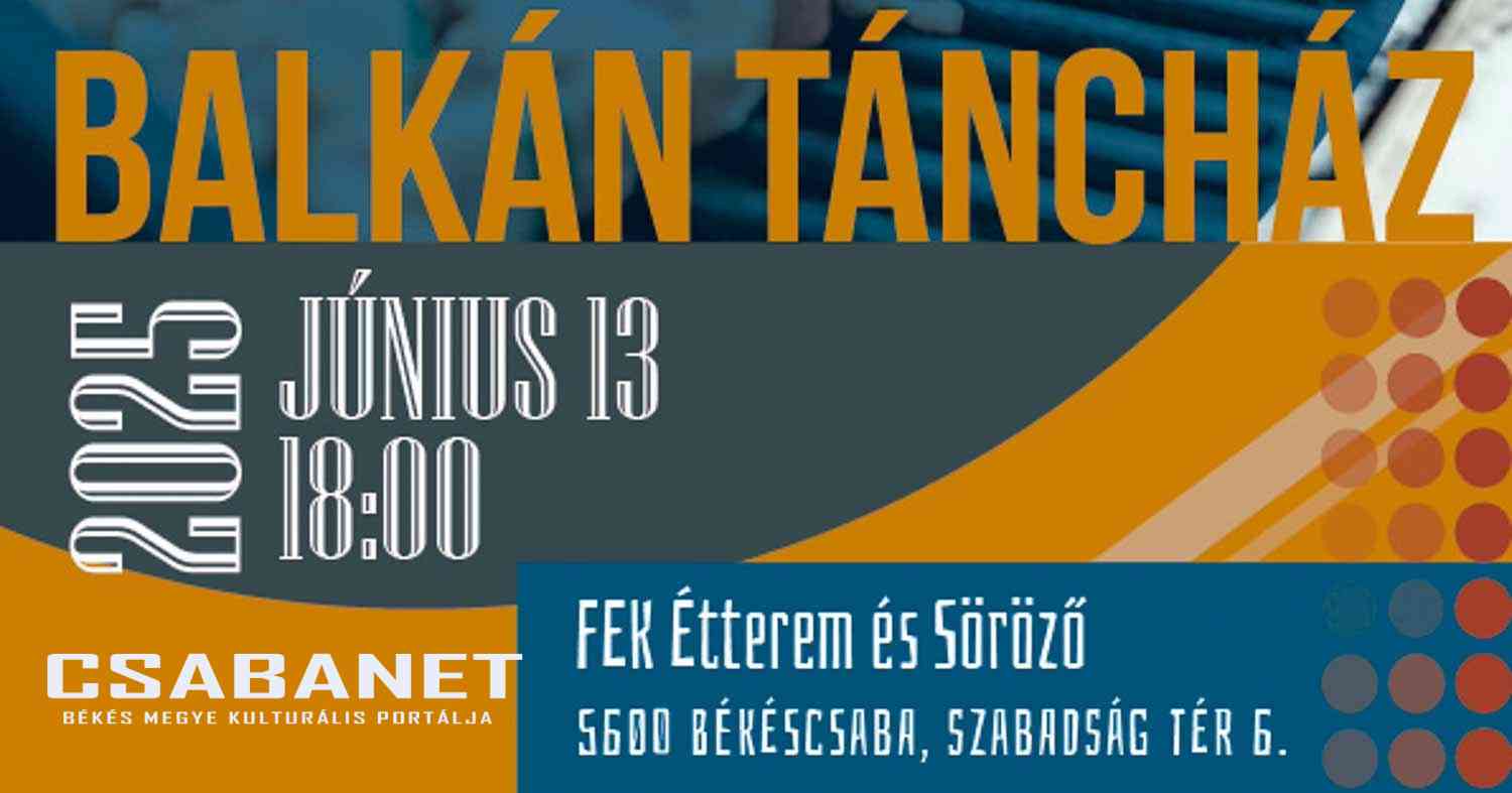 Balkán Táncház - 2025.06.13