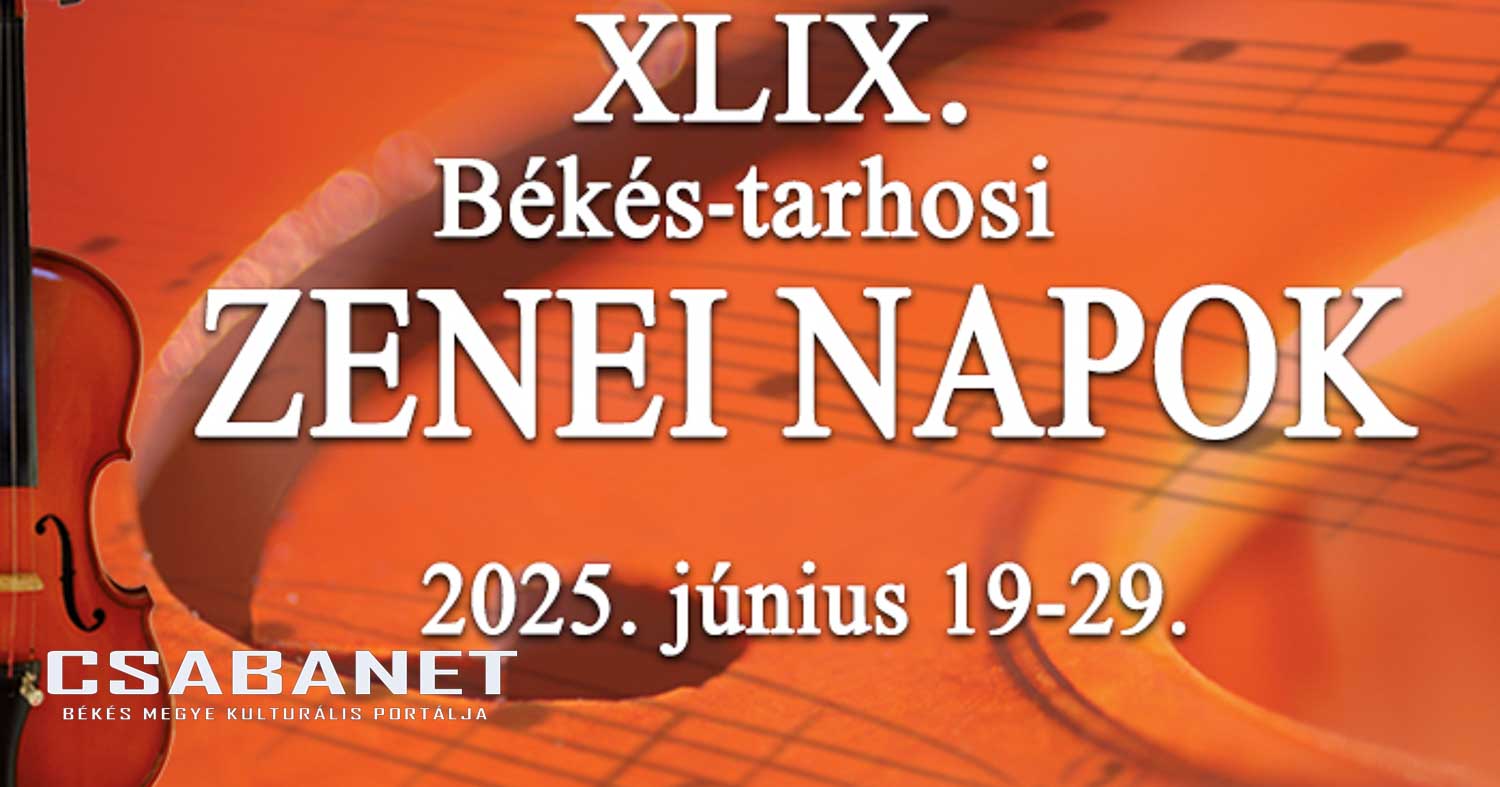 XLIX. Békés-tarhosi Zenei Napok programjai