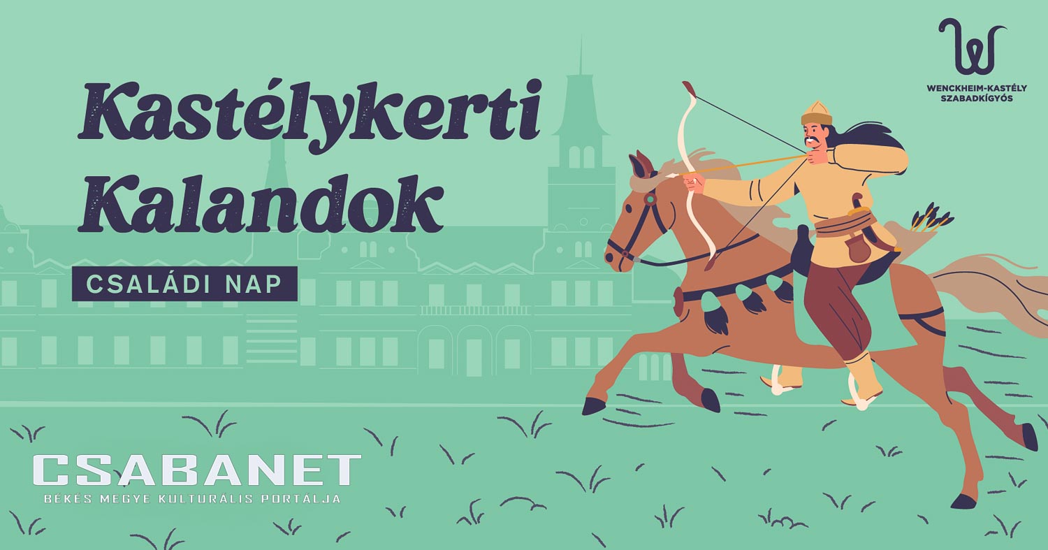 Kastélykerti kalandok – családi nap a Wenckheim-kastély parkjában