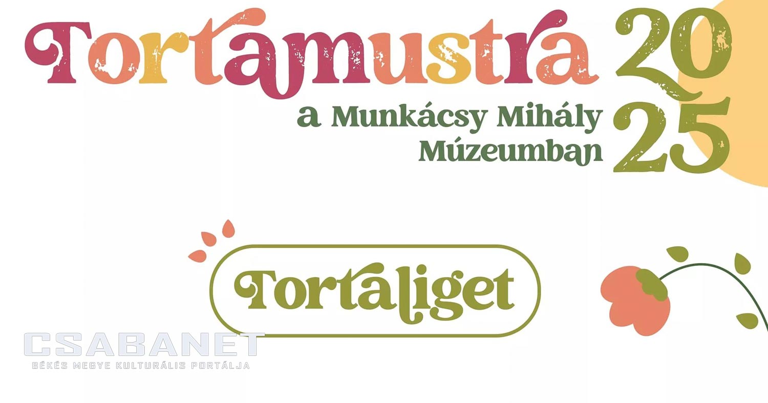 TORTAMUSTRA - 2025 a Munkácsy Mihály Múzeumban