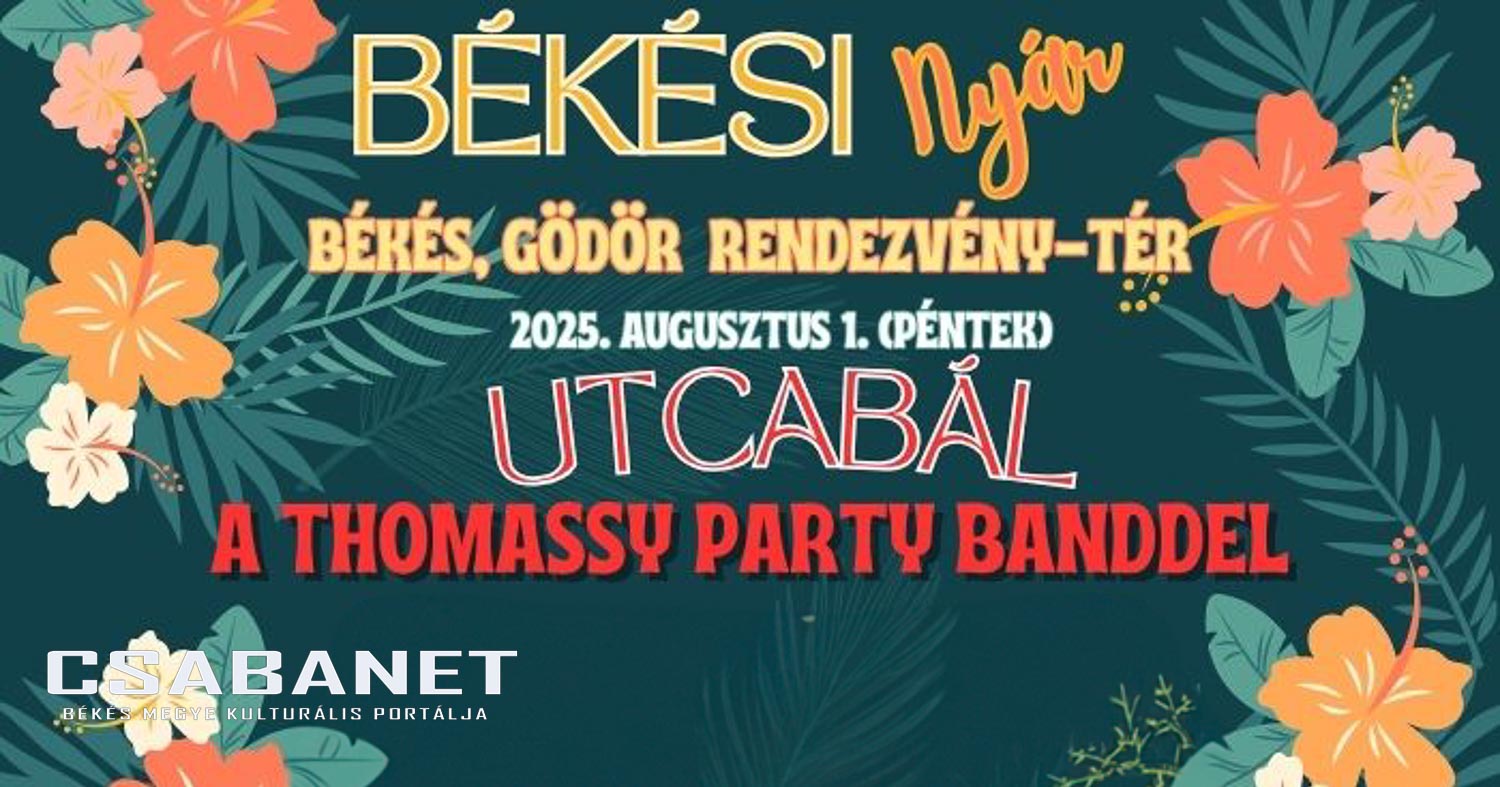 Békési Nyár – Utcabál 