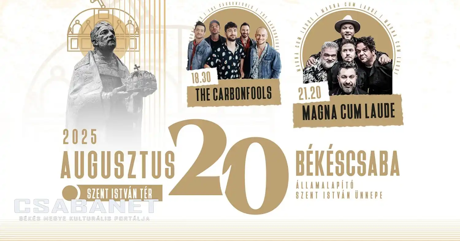 Békéscsaba augusztus 20-i ünnepi programjai