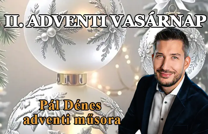 Pál Dénes adventi műsora