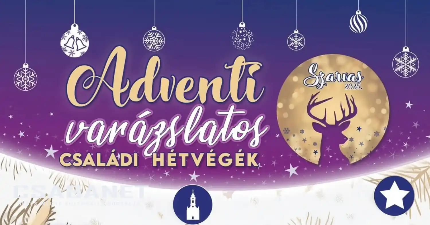 Adventi varázslatos családi hétvégék – Szarvas 2025