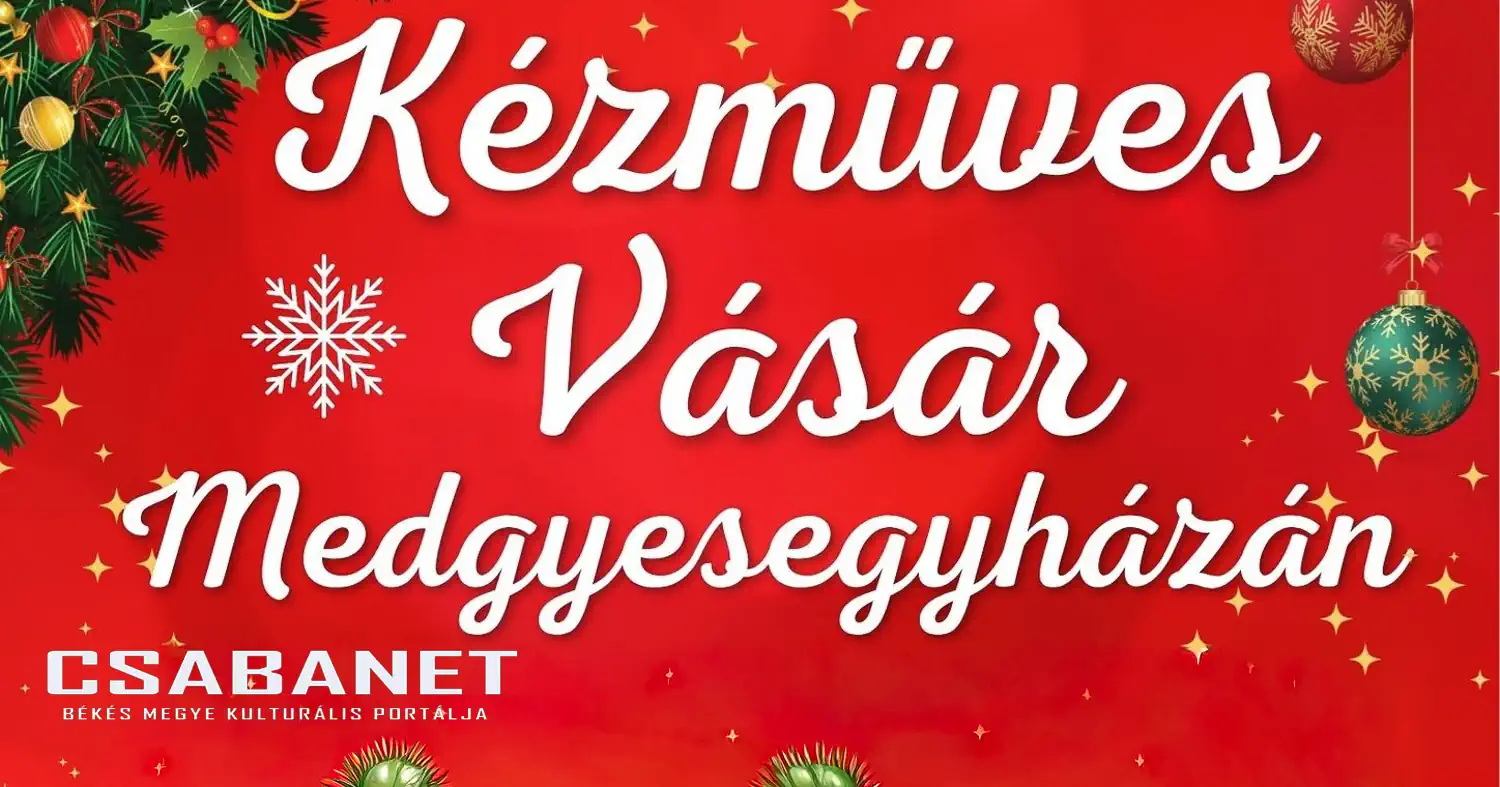 Karácsonyi kézműves vásár Medgyesegyházán