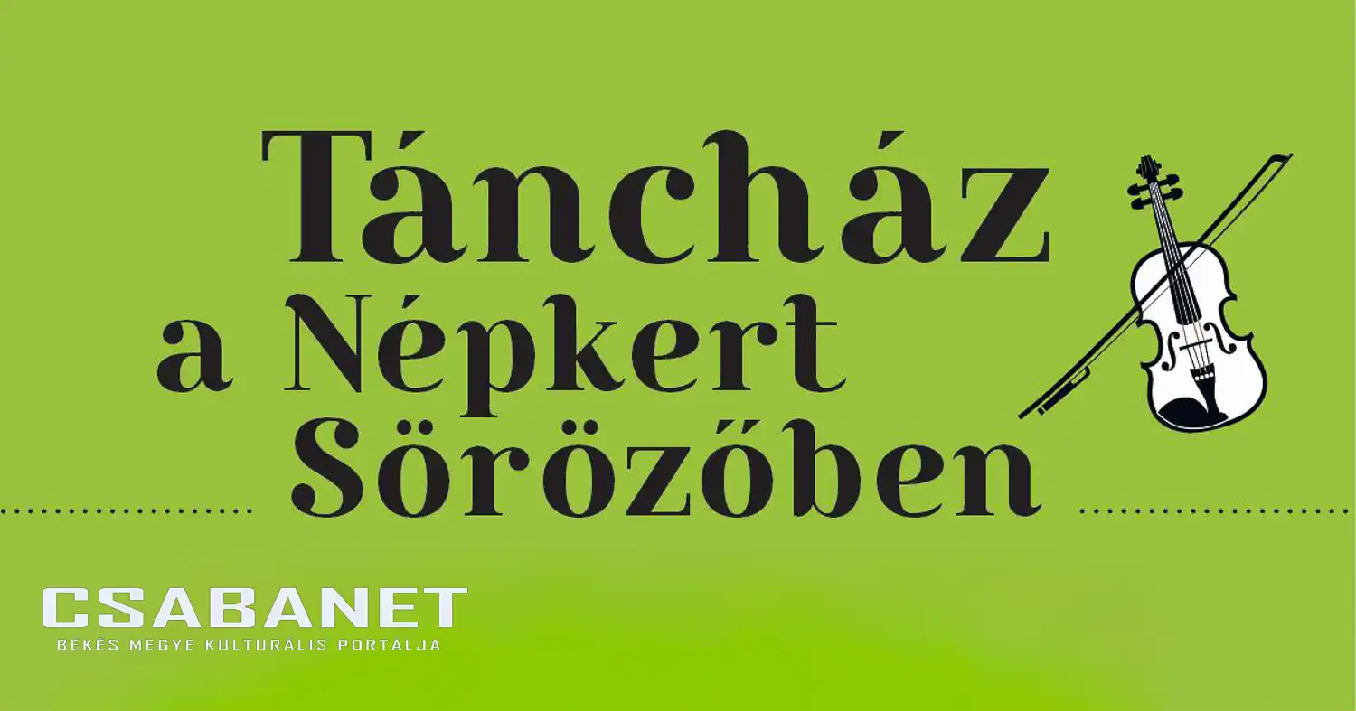 Táncház Gyulán a Népkert Sörözőben