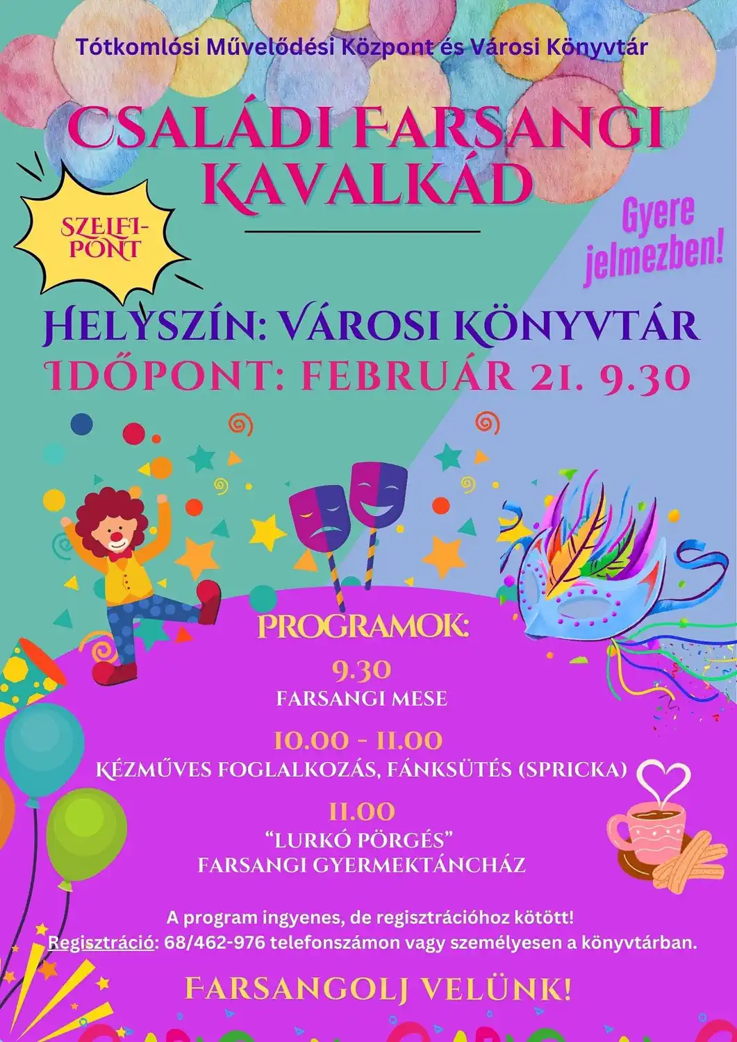 Családi Farsangi Kavalkád - Tótkomlós