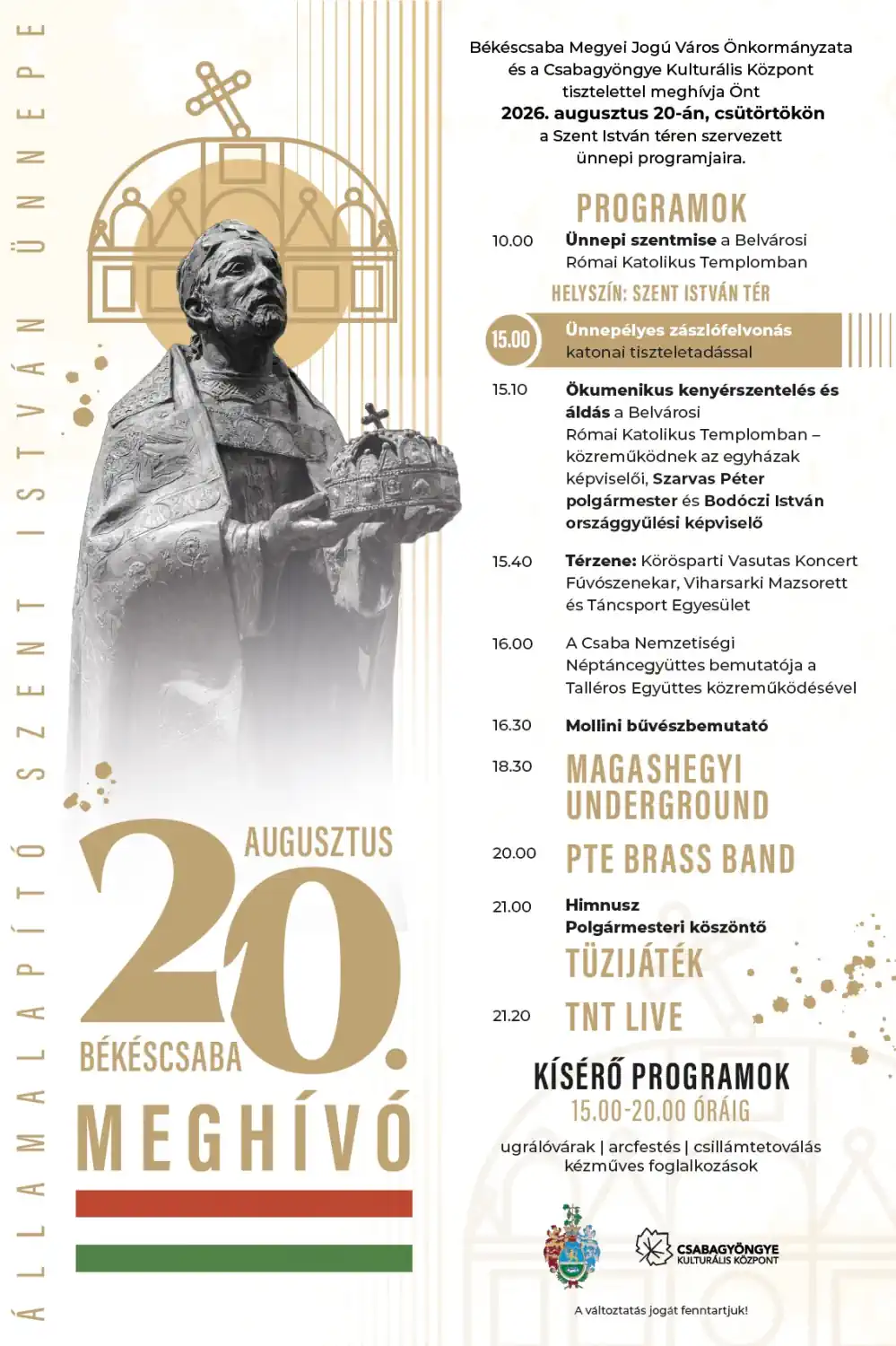 Államalapító Szent István Ünnepe Békéscsabán - 2026. Augusztus 20. - Plakát