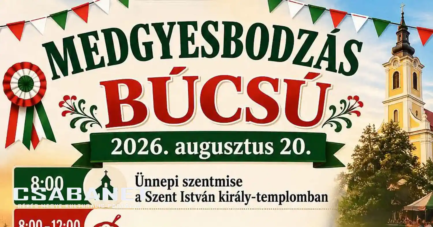 Medgyesbodzás Búcsú - 2026. augusztus 20.