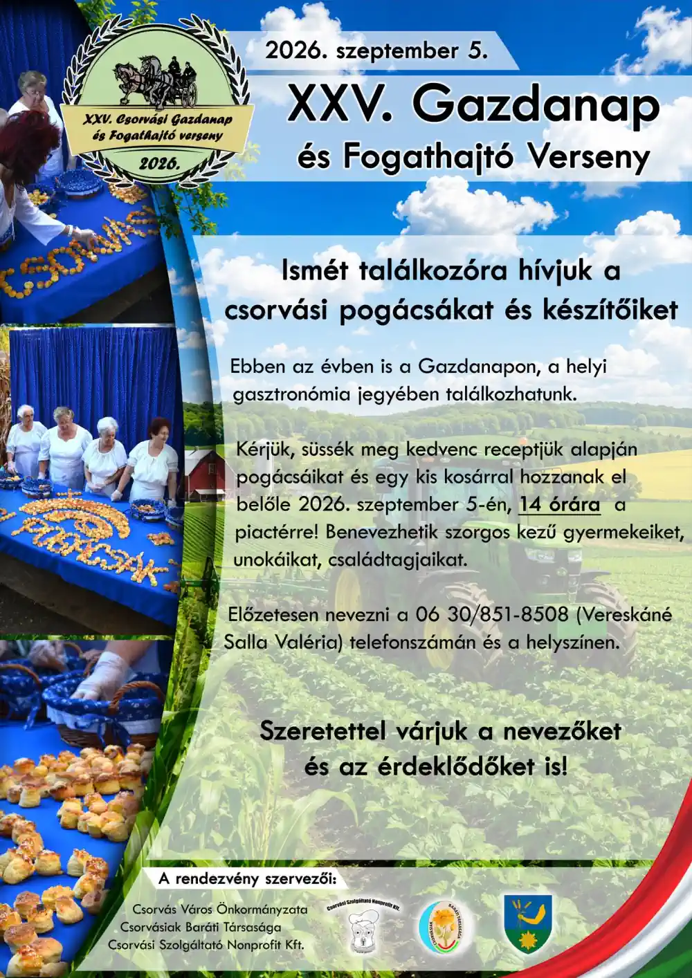 XXV. Csorvási Gazdanap és Fogathajtó Verseny – 2026. szeptember 5. - Pogácsa