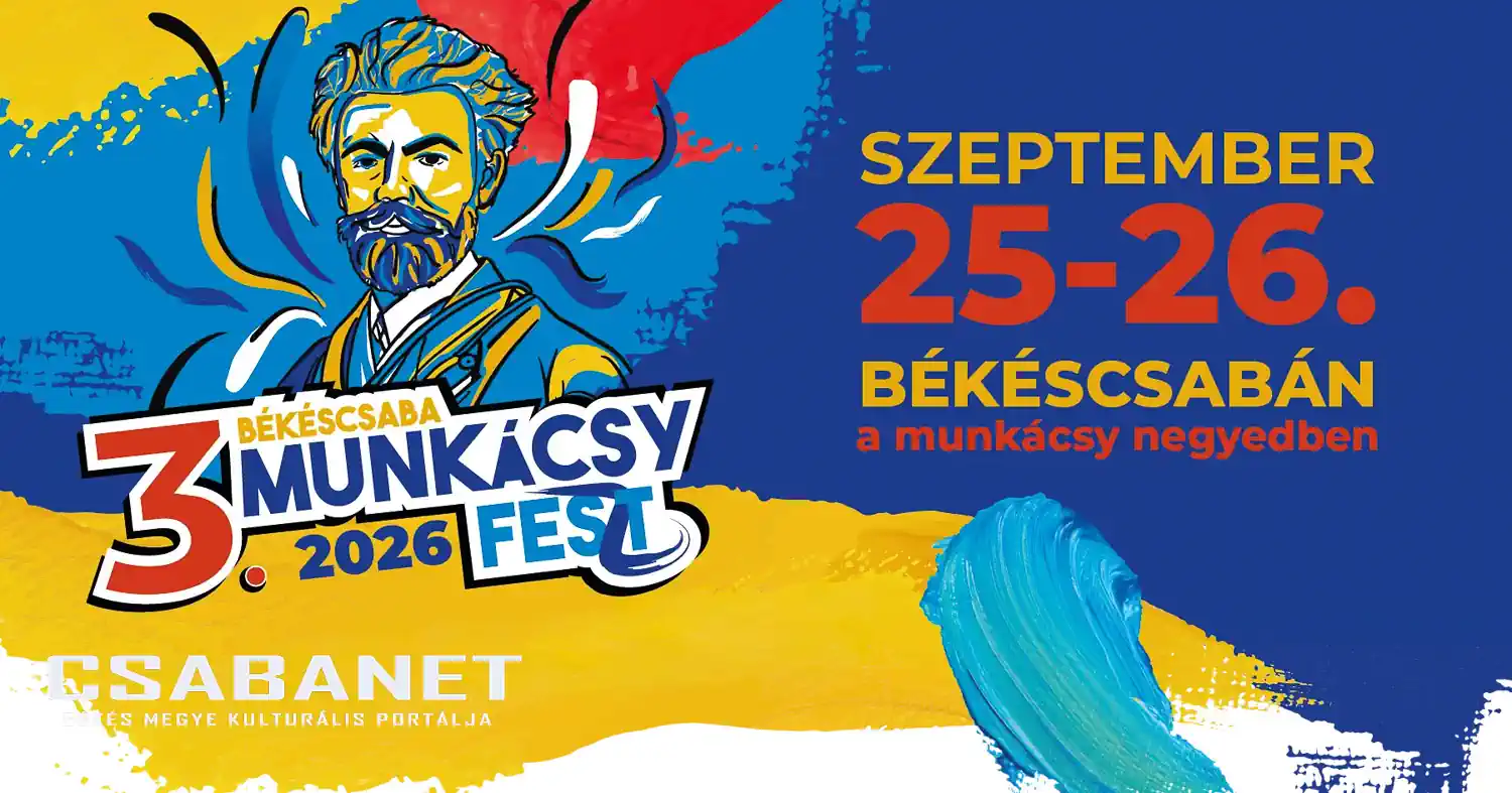 Munkácsy Feszt 2026 Békéscsabán